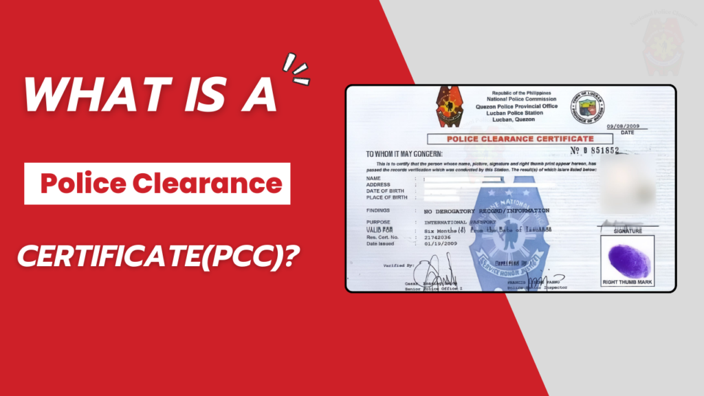 What does a Police Clearance Certificate mean?